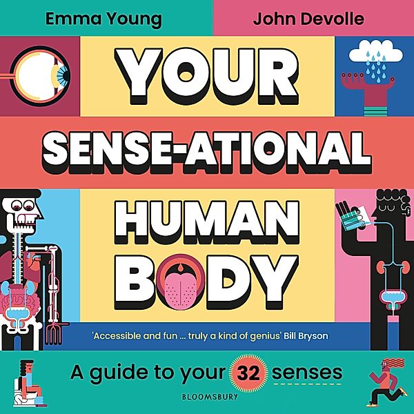 Your SENSE-ational Human Body, Emma Young