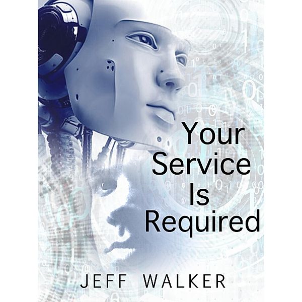 Your Service Is Required, Jeff Walker