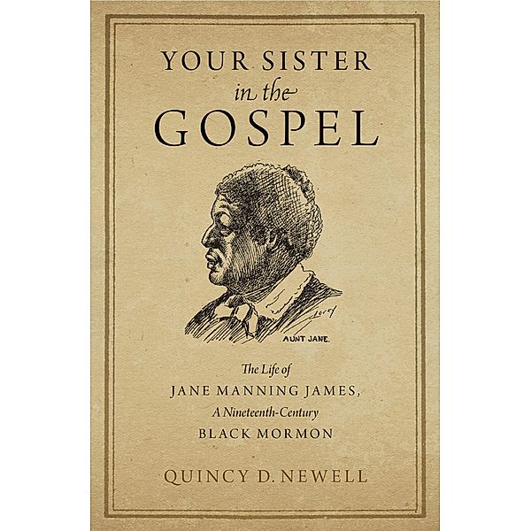 Your Sister in the Gospel, Quincy D. Newell