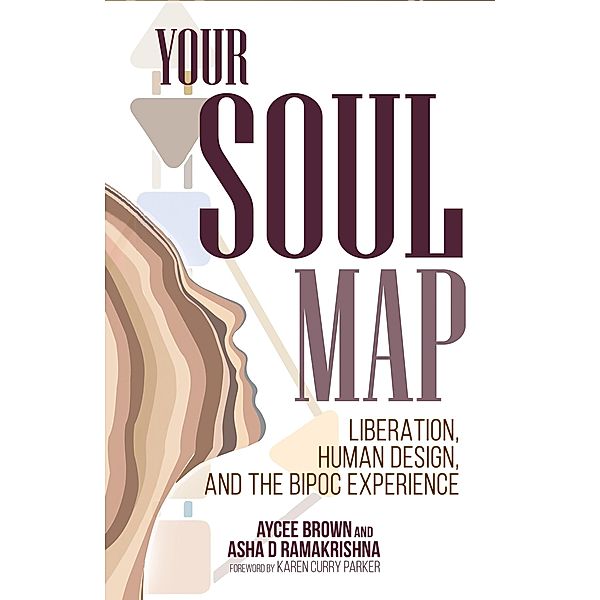 Your Soul Map, Acyee Brown, Asha Ramakrishna