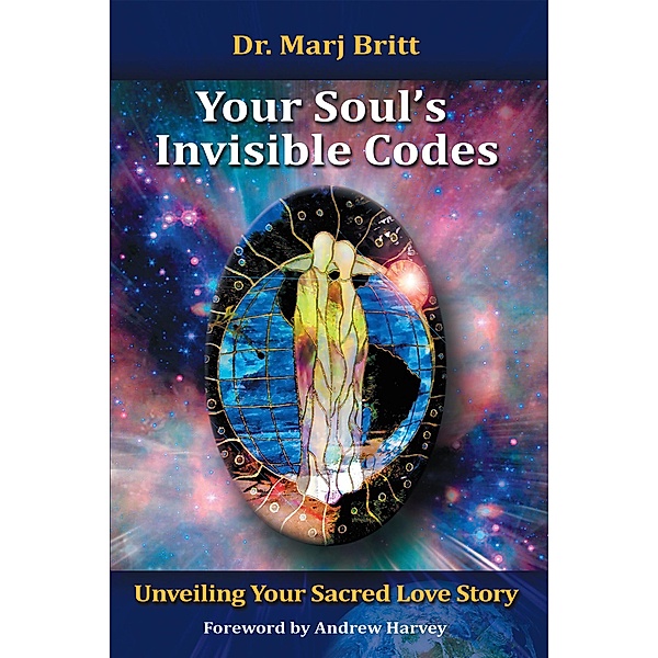 Your Soul's Invisible Codes, Marj Britt