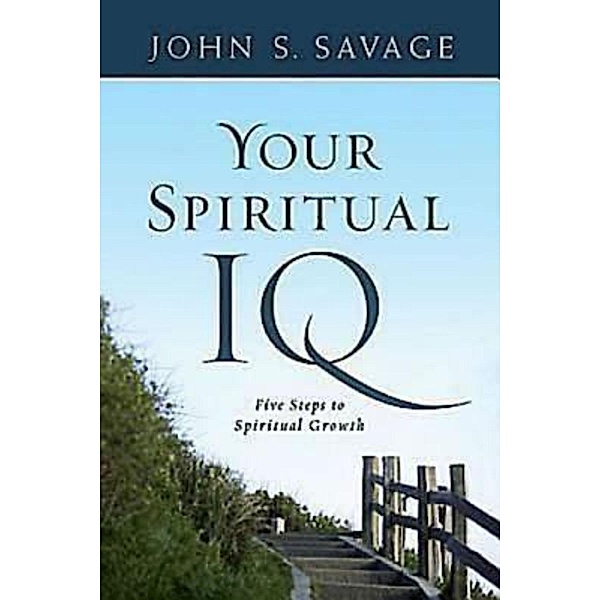 Your Spiritual IQ, John Savage