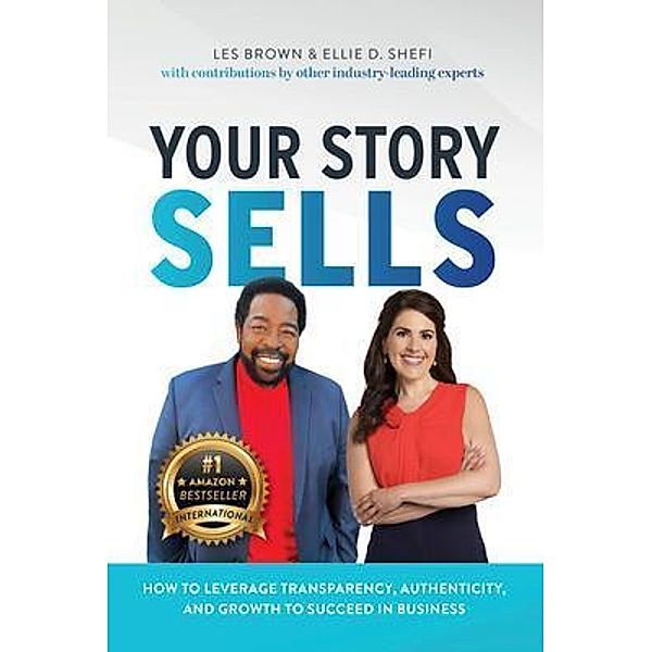 Your Story Sells, Ellie Shefi, Les Brown