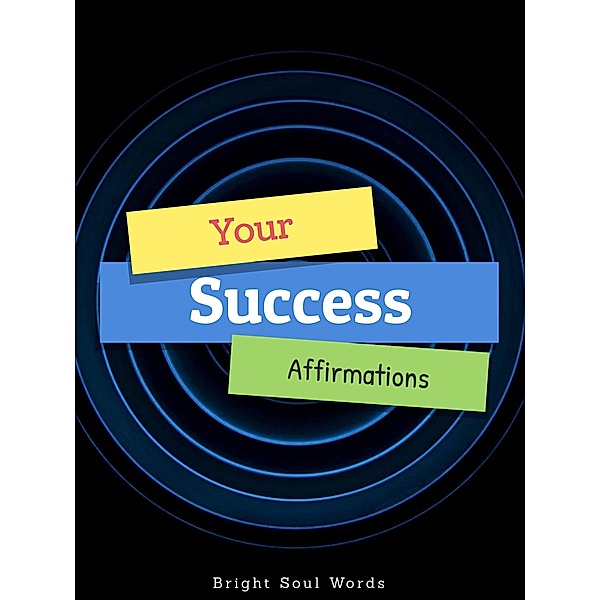 Your Success Affirmations