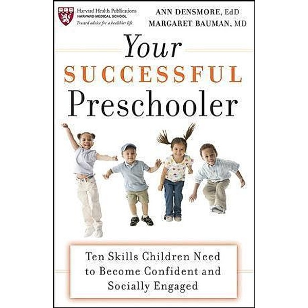 Your Successful Preschooler, Ann E. Densmore, Margaret L. Bauman