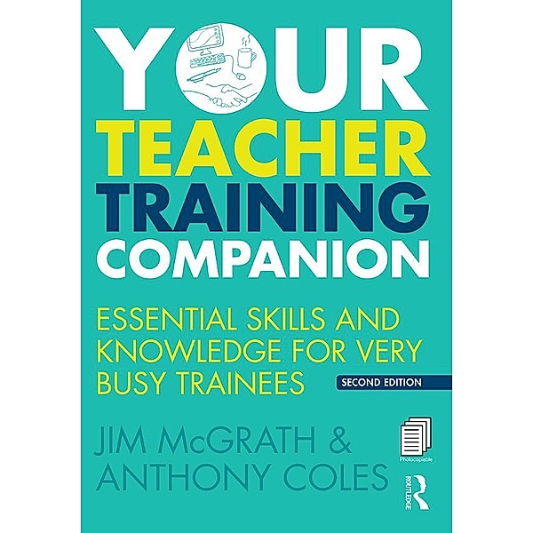 Your Teacher Training Companion, Jim Mcgrath, Anthony Coles