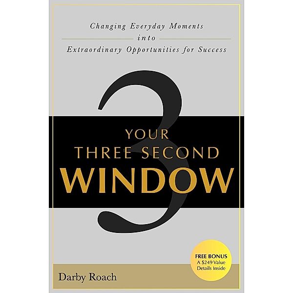 Your Three Second Window, Darby Roach