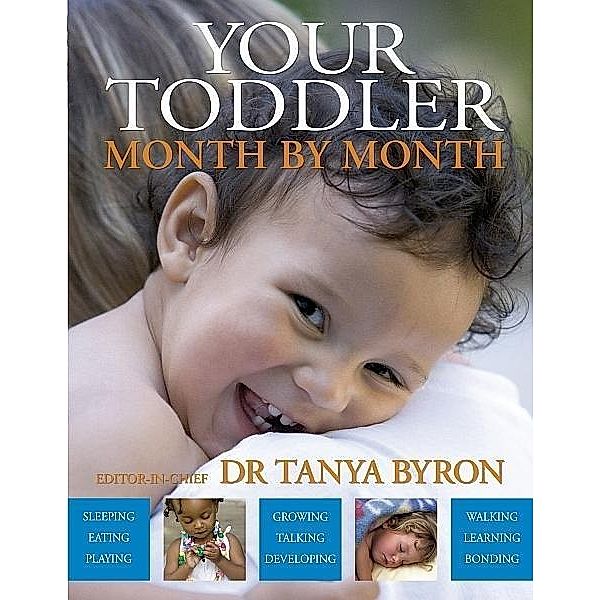 Your Toddler Month by Month / DK, Tanya Byron