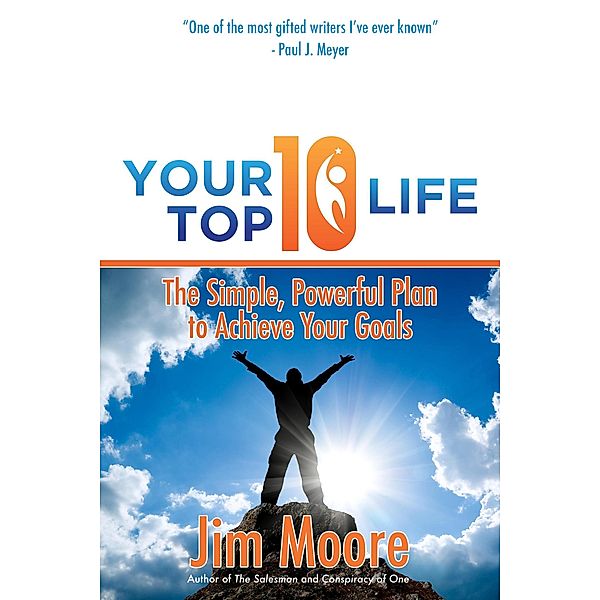 Your Top 10 Life, Jim Moore