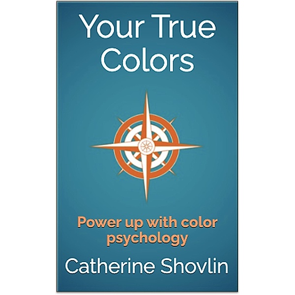 Your True Colors, Catherine Shovlin
