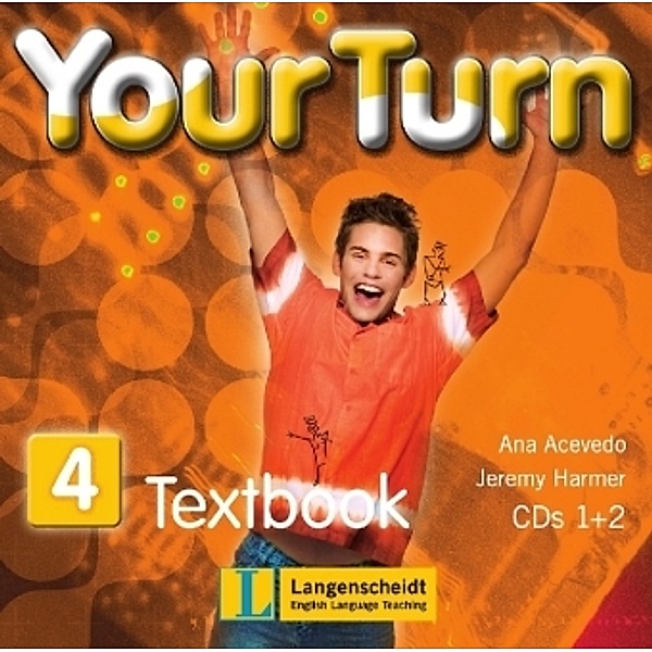 Your Turn: Bd.4 8. Schulstufe, 2 Audio CDs, Ana Acevedo Palley, Jeremy Harmer