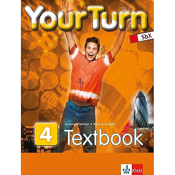 Your Turn: Bd.4 8. Schulstufe, Textbook, Jeremy Harmer, Ana Acevedo Palley