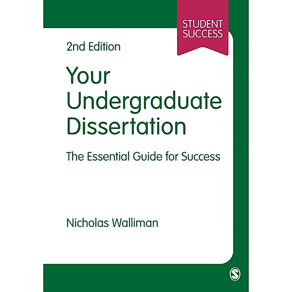 Your Undergraduate Dissertation / Student Success, Nicholas Stephen Robert Walliman