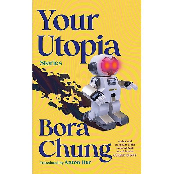 Your Utopia, Bora Chung