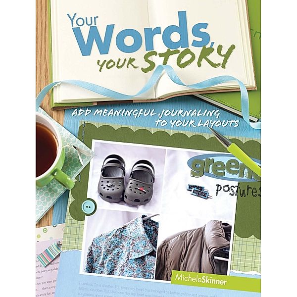 Your Words, Your Story, Michele Skinner