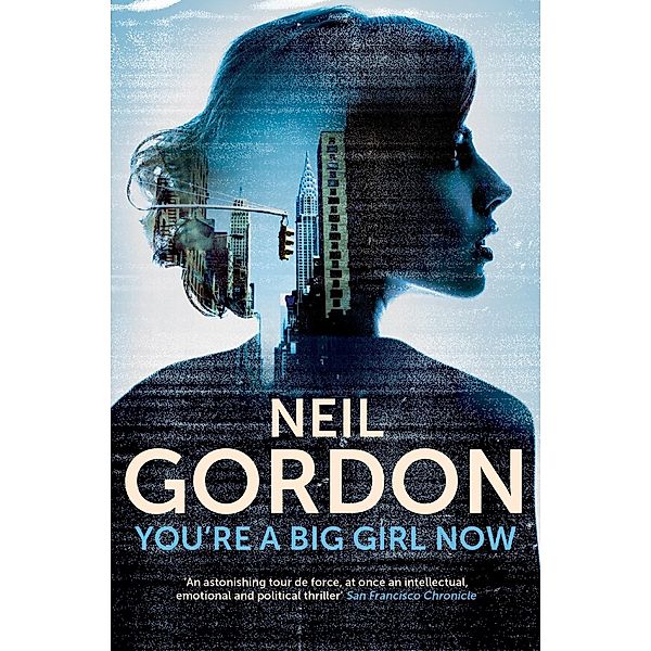 You're a Big Girl Now, Neil Gordon