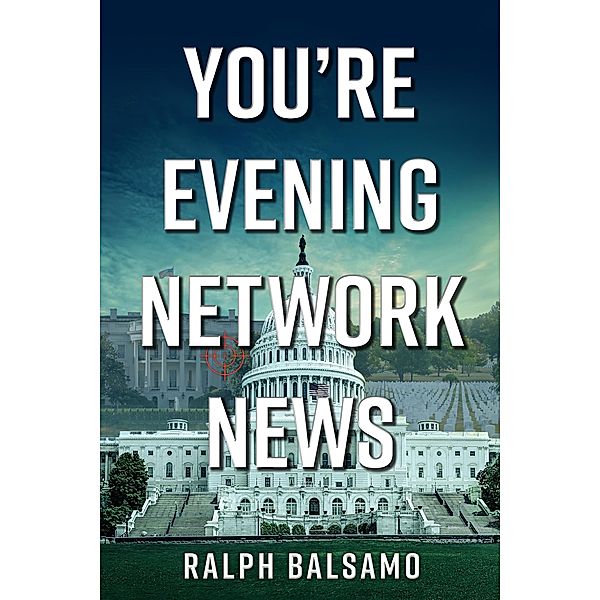 You're Evening Network News, Ralph Balsamo