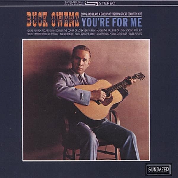 You'Re For Me, Buck Owens