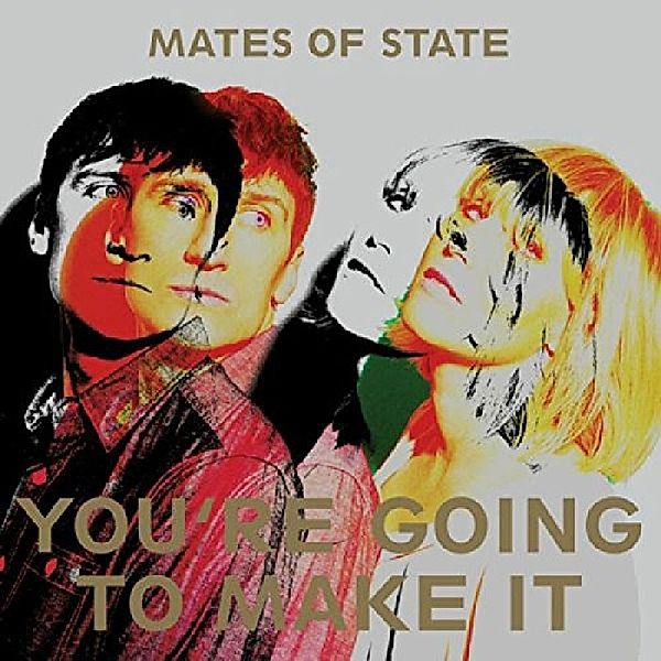 You'Re Going To Make It (Vinyl), Mates Of State