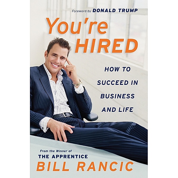 You're Hired / HarperCollins e-books, Bill Rancic