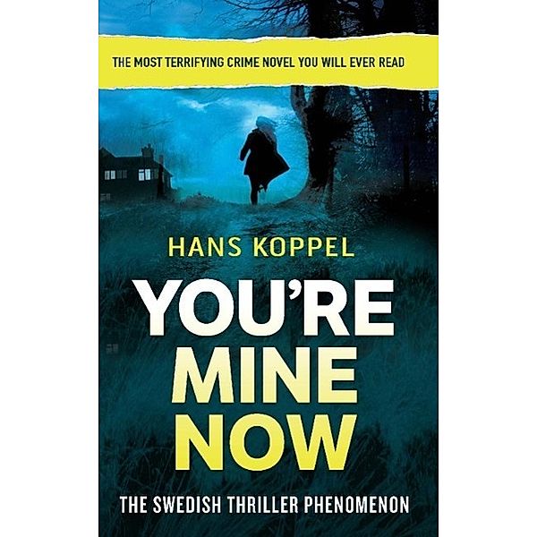 You're Mine Now, Hans Koppel