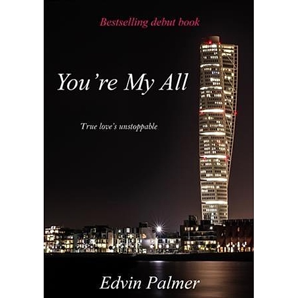 You're My All, Edvin Palmer