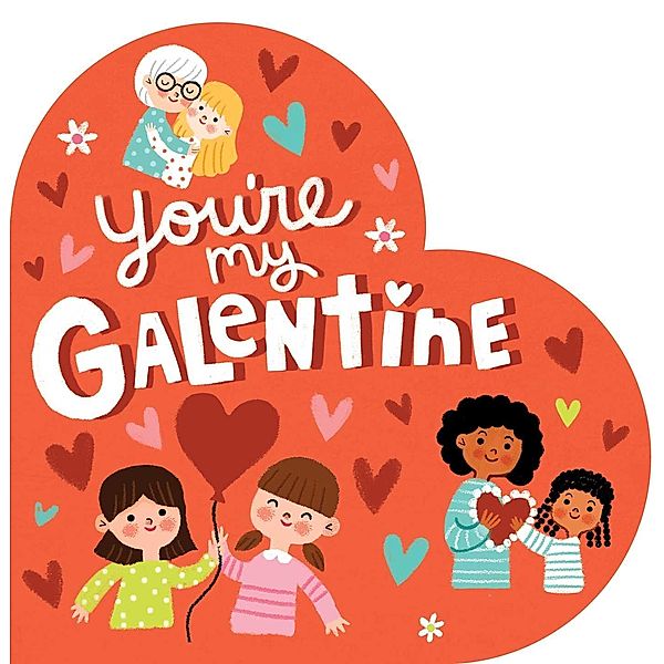 You're My Galentine, Hannah Eliot