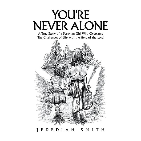 You're Never Alone, Jedediah Smith