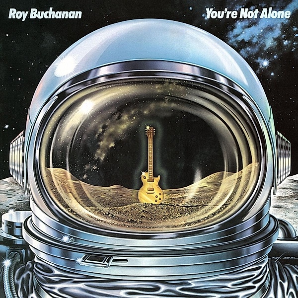 You're Not Alone, Roy Buchanan