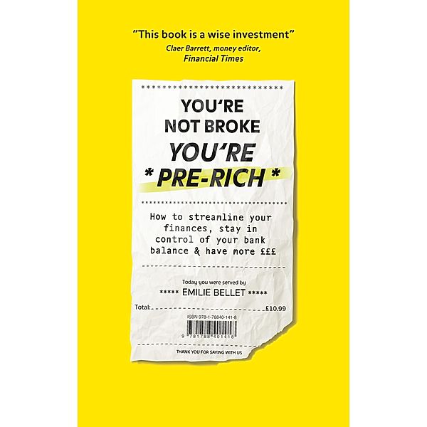 You're Not Broke You're Pre-Rich / Cassell Illustrated, Emilie Bellet