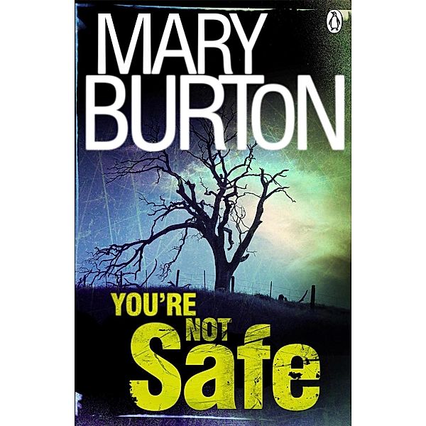 You're Not Safe / Texas Rangers Bd.3, Mary Burton