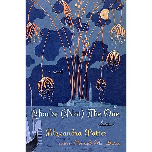 You're (Not) the One, Alexandra Potter