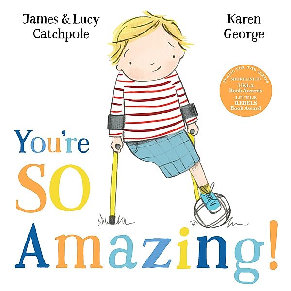 You're So Amazing!, James Catchpole, Lucy Catchpole