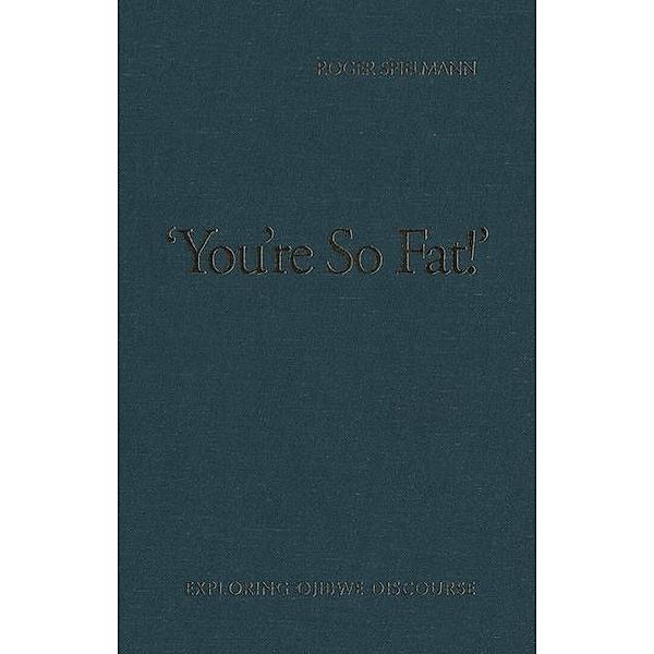 'You're So Fat!', Roger Spielmann