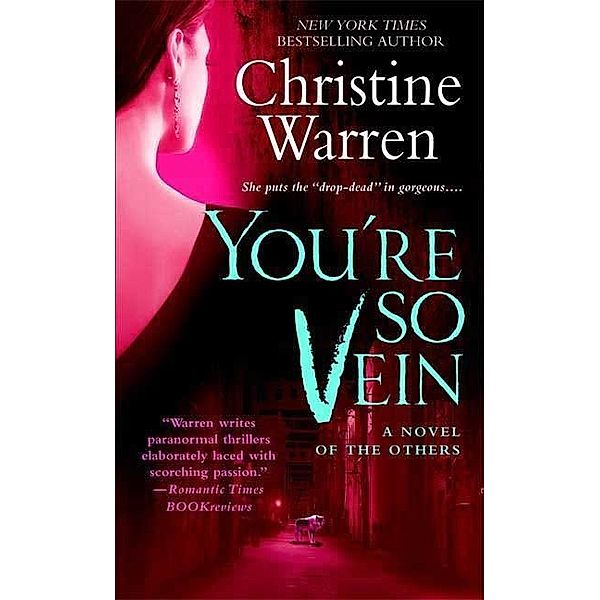 You're So Vein / The Others Bd.7, Christine Warren