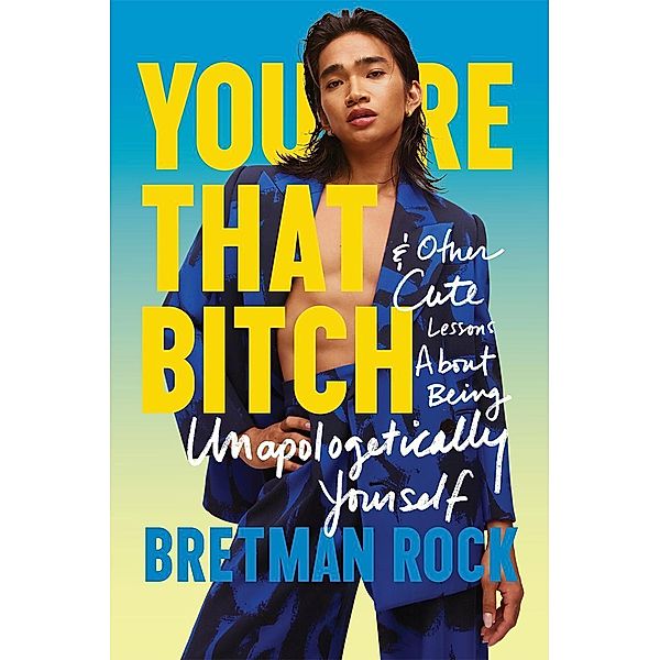 You're That B*tch, Bretman Rock