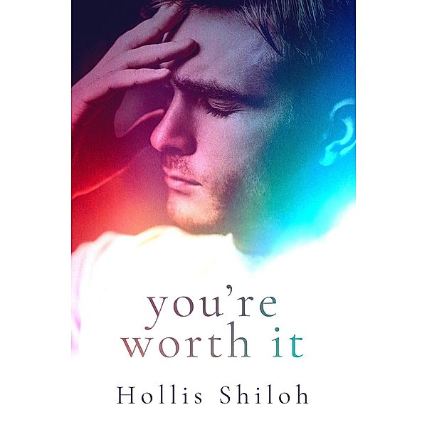You're Worth It (shifters and partners, #24) / shifters and partners, Hollis Shiloh