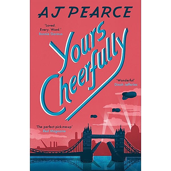 Yours Cheerfully, AJ Pearce