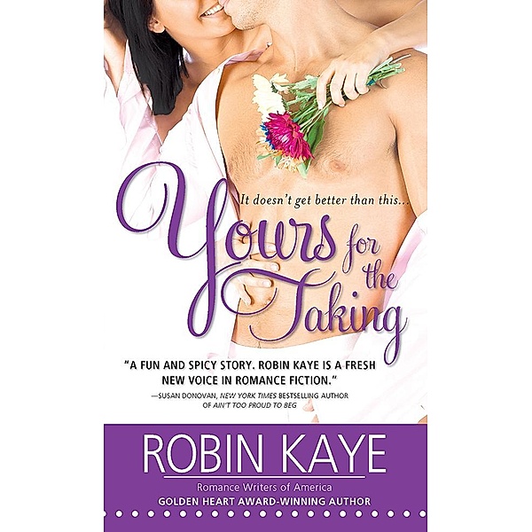Yours for the Taking / Sourcebooks Casablanca, Robin Kaye