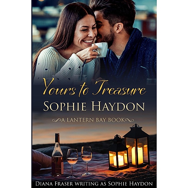 Yours to Treasure (Lantern Bay, #2) / Lantern Bay, Sophie Haydon