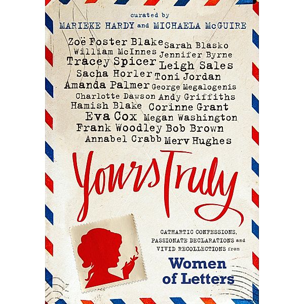 Yours Truly: Women of Letters, Marieke Hardy, Michaela McGuire