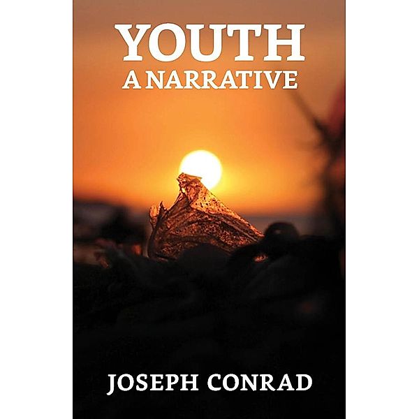 Youth, a Narrative / True Sign Publishing House, Joseph Conrad