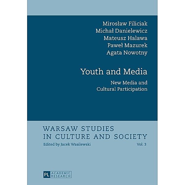 Youth and Media, Miroslaw Filiciak