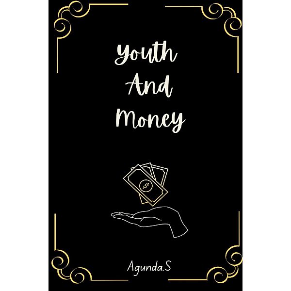 Youth and Money, Agunda Shell
