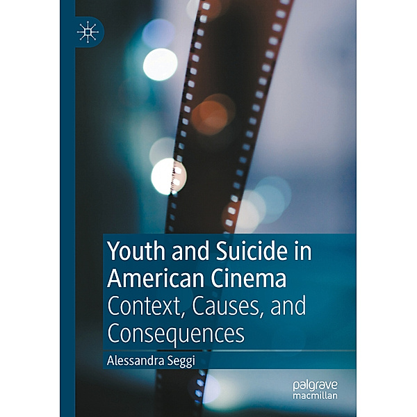 Youth and Suicide in American Cinema, Alessandra Seggi