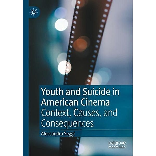 Youth and Suicide in American Cinema, Alessandra Seggi