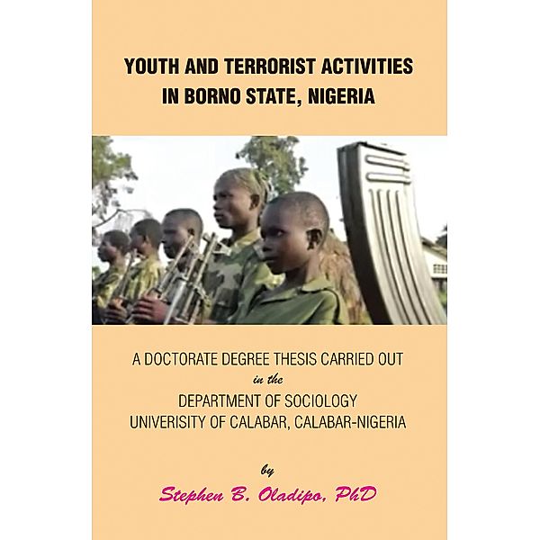 Youth and Terrorist Activities in Borno State, Nigeria, Stephen B. Oladipo