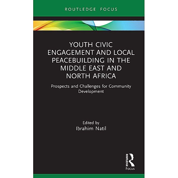 Youth Civic Engagement and Local Peacebuilding in the Middle East and North Africa