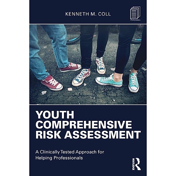 Youth Comprehensive Risk Assessment, Kenneth M. Coll