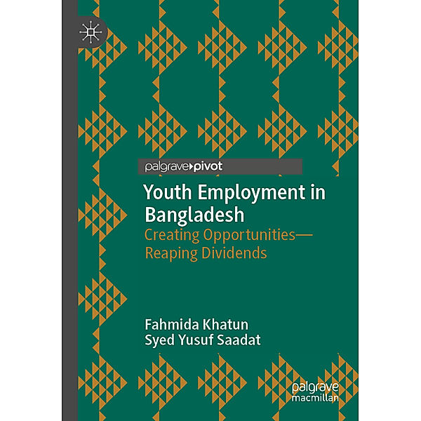 Youth Employment in Bangladesh, Fahmida Khatun, Syed Yusuf Saadat
